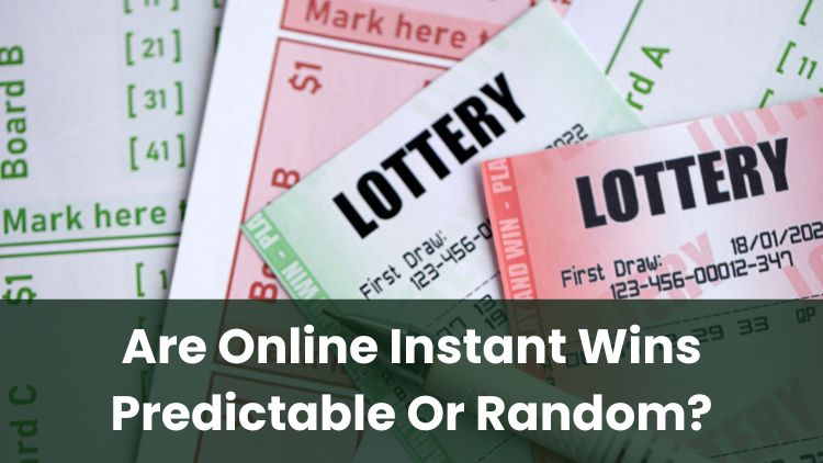 Are Online Instant Wins Predictable Or Random?