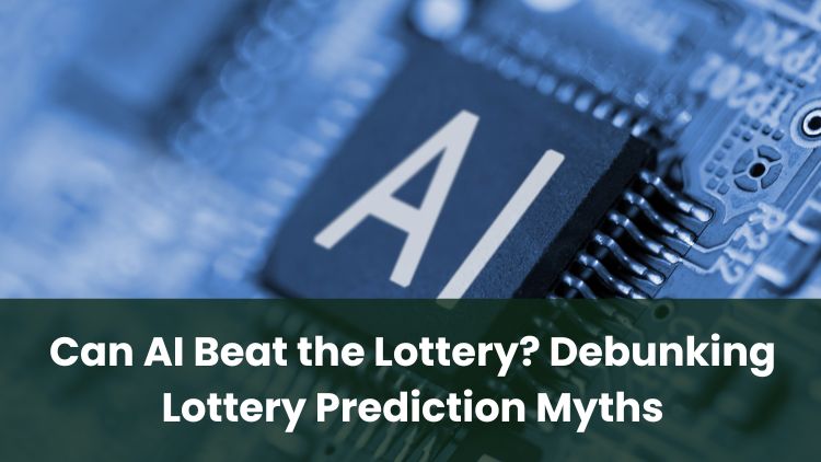 Can AI Beat the Lottery? Debunking Lottery Prediction Myths