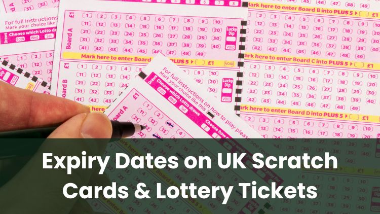 Expiry Dates on UK Scratch Cards & Lottery Tickets